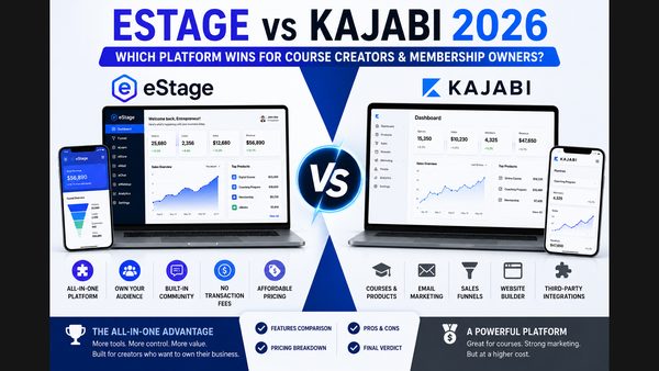 Estage vs Kajabi 2026: Course & Membership Platform Comparison Released