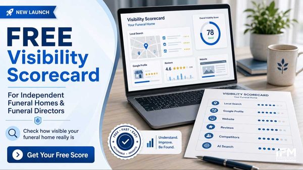 IFM Launches Free Visibility Scorecard for Funeral Directors