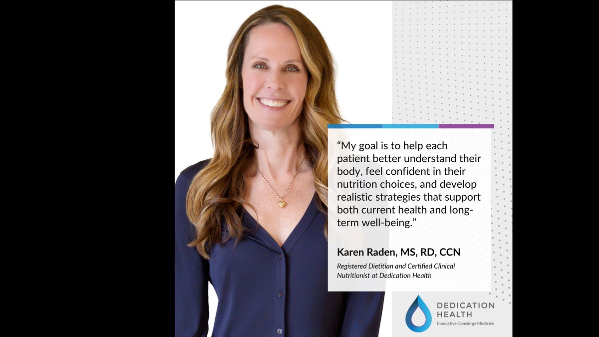 Concierge Nutritionist, Karen Raden, MS, RD, CCN, Joins Dedication Health