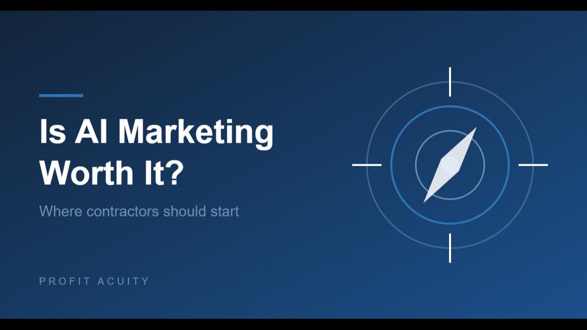 Is AI Marketing Worth It? Guide Shows Contractors Where to Start