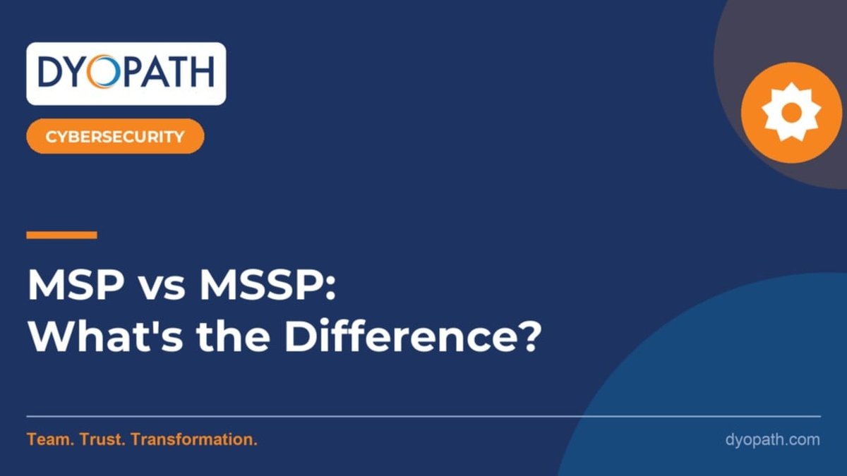MSP vs MSSP: When Does a Business Need Both?